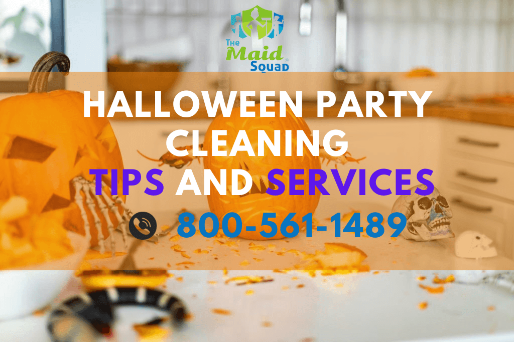 Halloween Party Cleaning Tips And Services