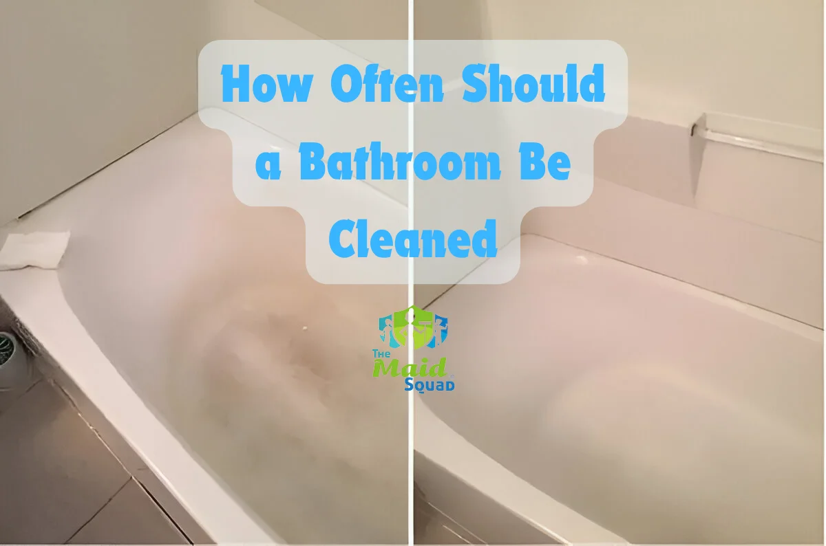 Bathroom Be Cleaned?